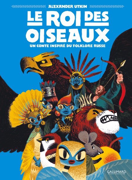 Le Roi des oiseaux