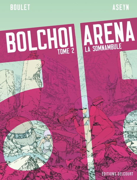 Bolchoi Arena, tome 2, La somnambule