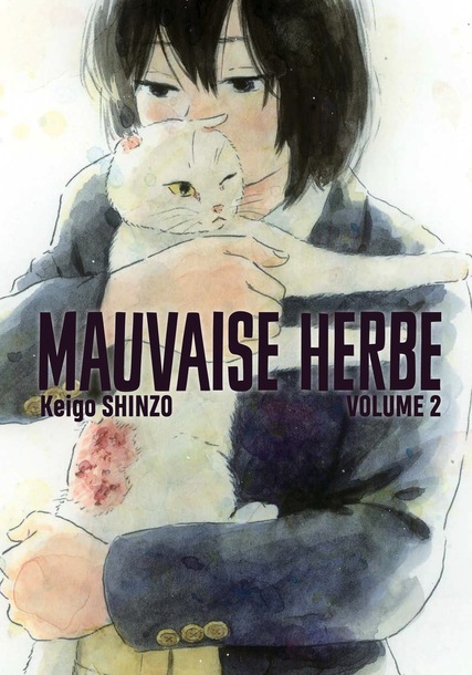 Mauvaise herbe, tome 2