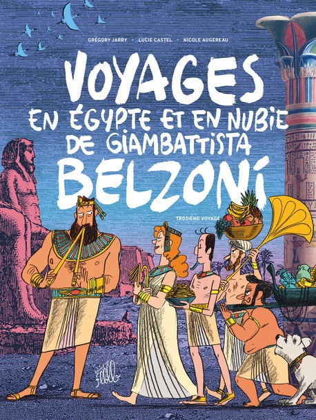 Voyages en Egypte et en Nubie de Giambattista Belzoni tome 3