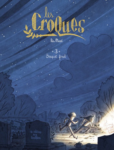 Les Croques tome 3 : Bouquet final