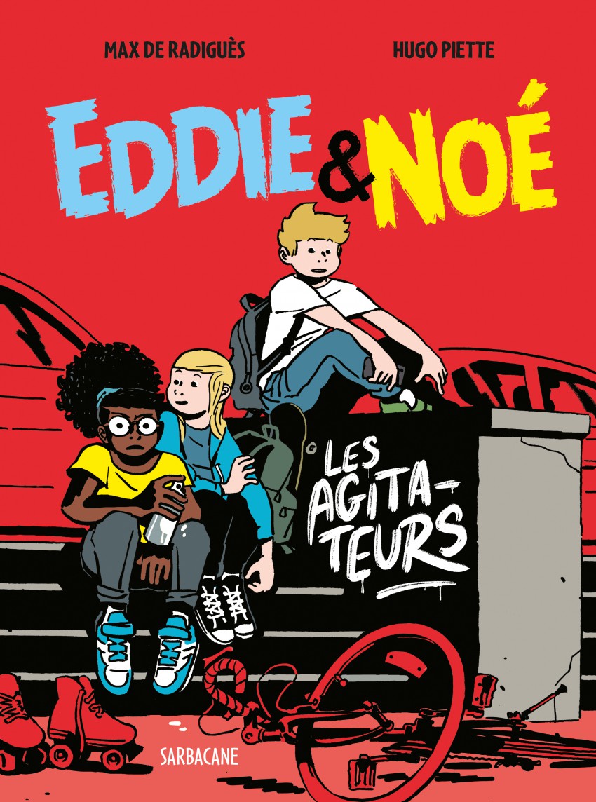 Eddie & Noé T.2 : Les Agitateurs