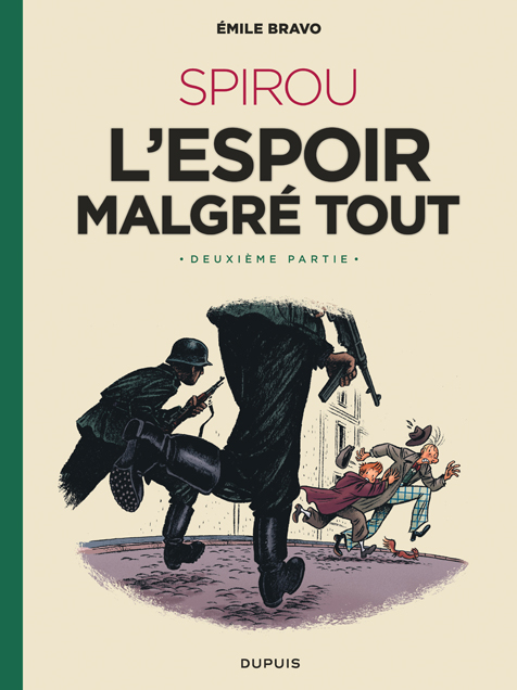 Spirou, l'espoir malgré tout, 2ème partie