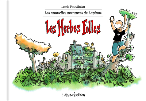 Les nouvelles aventures de Lapinot [tome 2] Les Herbes folles