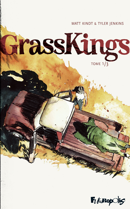 Grass Kings tome 1