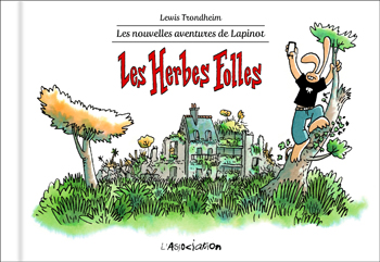 Les nouvelles aventures de Lapinot [tome 2] Les Herbes folles